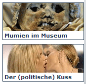 “Mumien im Museum” und “Der (politische) Kuss” bei n-tv.de