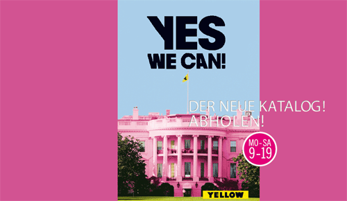 Yes we can! Der neue Katalog! Abholen! Yellow.