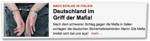 Deutschland im Griff der Mafia!
