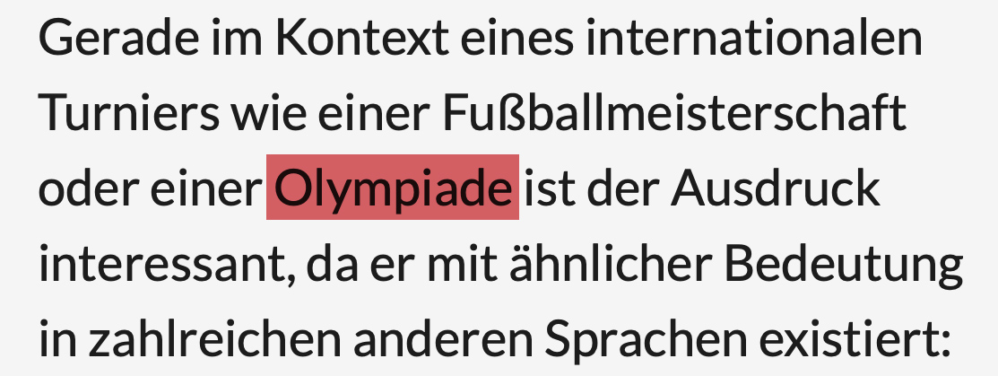 Gerade im Kontext eines internationalen Turniers wie einer Fußballmeisterschaft oder einer Olympiade ist der Ausdruck interessant, da er mit ähnlicher Bedeutung in zahlreichen anderen Sprachen existiert: